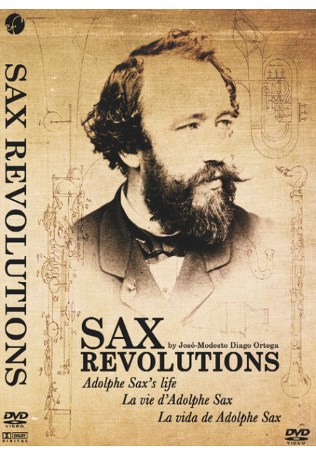 Sax Revolutions: La vida de Adolphe Sax